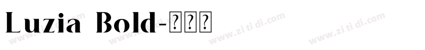 Luzia Bold字体转换 Luzia Bold字体转换